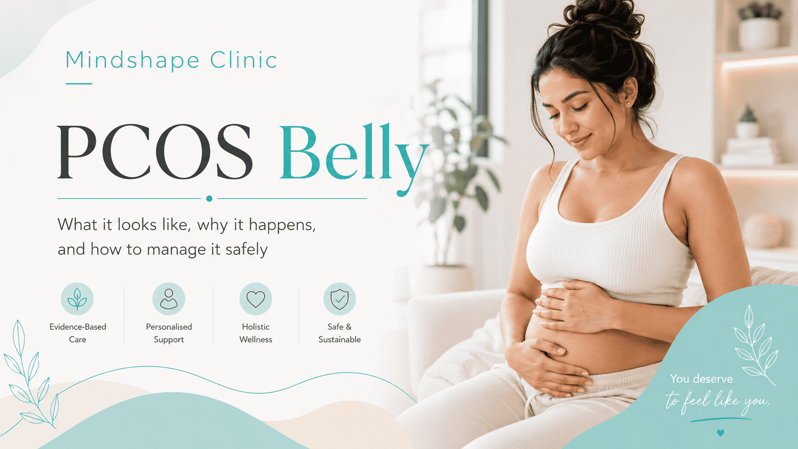 PCOS belly banner by Mindshape Clinic showing a woman holding her stomach with information about causes, symptoms, and safe management.
